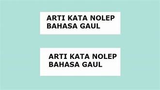 Arti Centil Era Dalam Bahasa Gaul