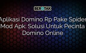 Download Spider Domino No Password Untuk Ram 2 Gb Ram